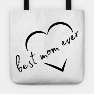 Best Mom Ever Tote