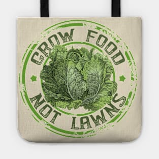 Grow Food Not Lawns Tote