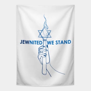 JEWnited we stand  - Shirts in solidarity with Israel Tapestry