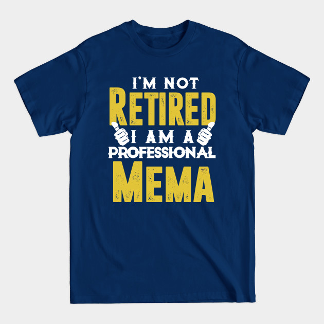 Discover Mens I'm Not Retired I'm A Professional Papa T-Shirt Daddy Gift Mema - Mens Im Not Retired Im A Professional - T-Shirt