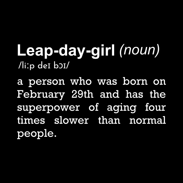 Leap Year Birthday Girl | Feburary 29th by Starart Designs