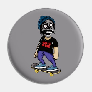 skate or die Pin