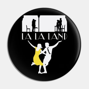 La La Land Pin