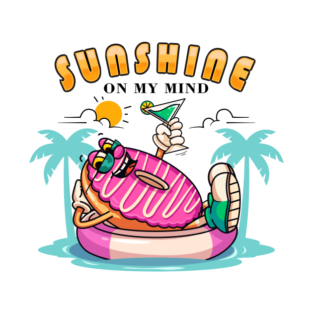 Sunshine on my mind, a cartoon donut relaxing on a float while drinking teqila by Vyndesign