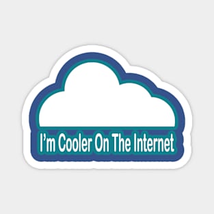 Cooler on the Internet Magnet