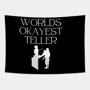 World okayest teller Tapestry