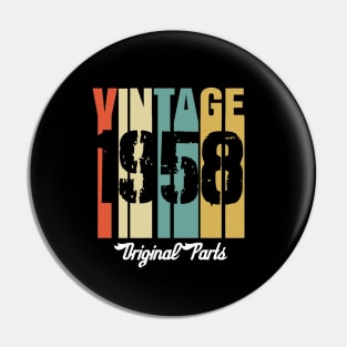 Vintage 1958 Original Parts Retro Vintage Birthday Gifts 62s Pin