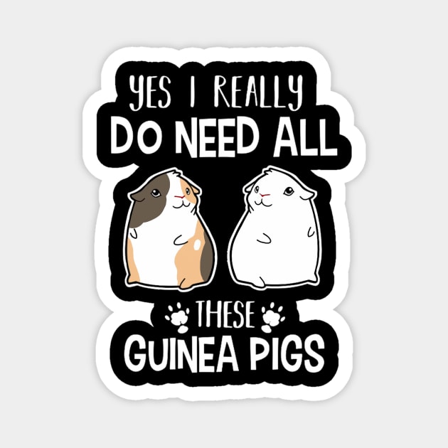 Guinea pig lover | Yes I really do need all these guinea pigs Magnet by CathyStore