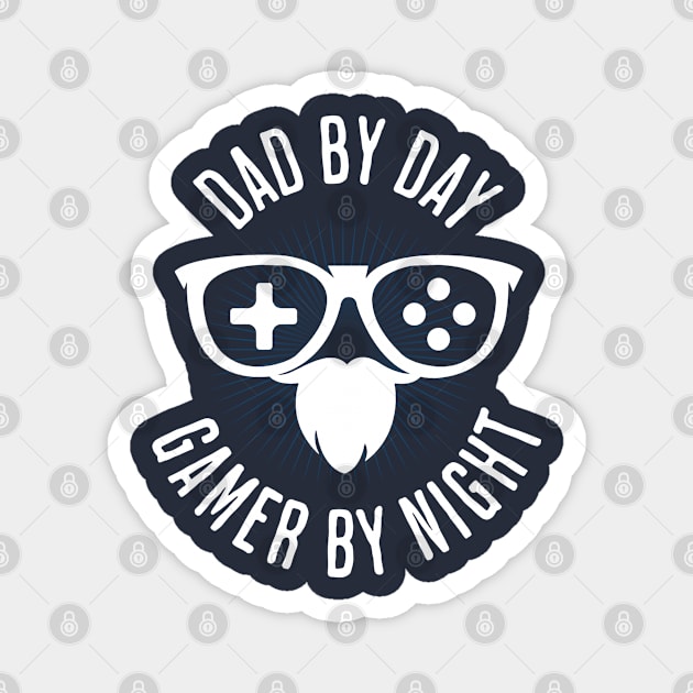 Dad By Day, Gamer By Night Magnet by Issho Ni