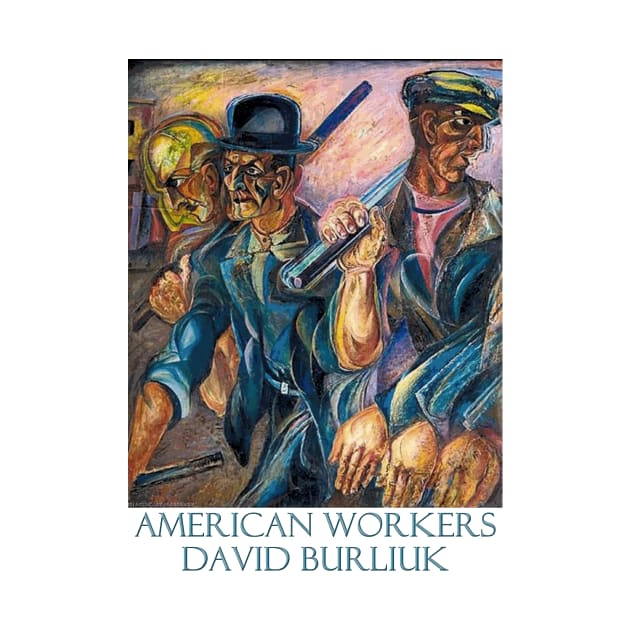 American Workers by David Burliuk by Naves