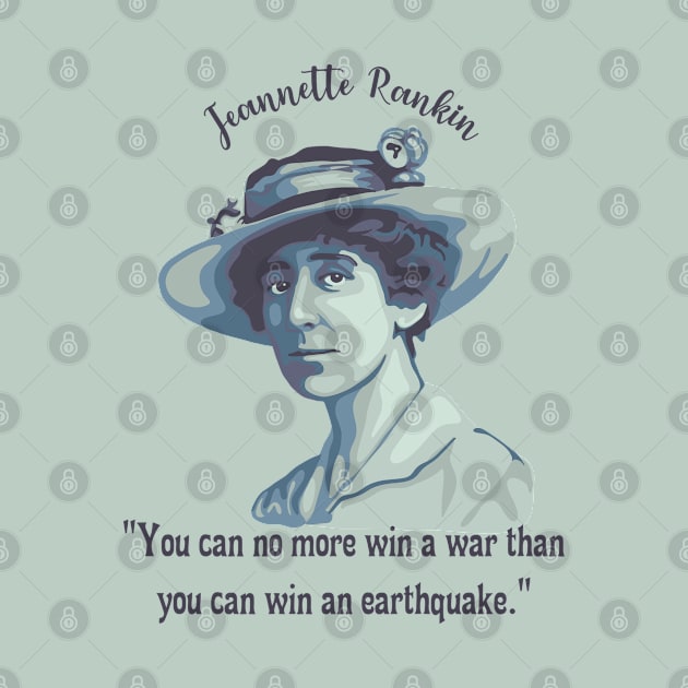 Jeannette Rankin Portrait and Quote by Slightly Unhinged