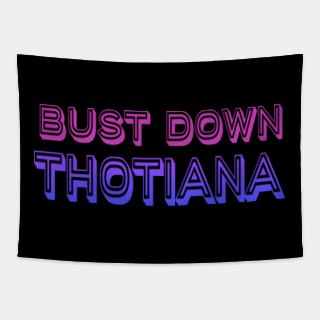 Blueface Bust Down Thotiana Hip Hop Tapestry Teepublic - blue face bust down tatiana roblox id