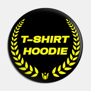 T-Shirt Hoodie Pin