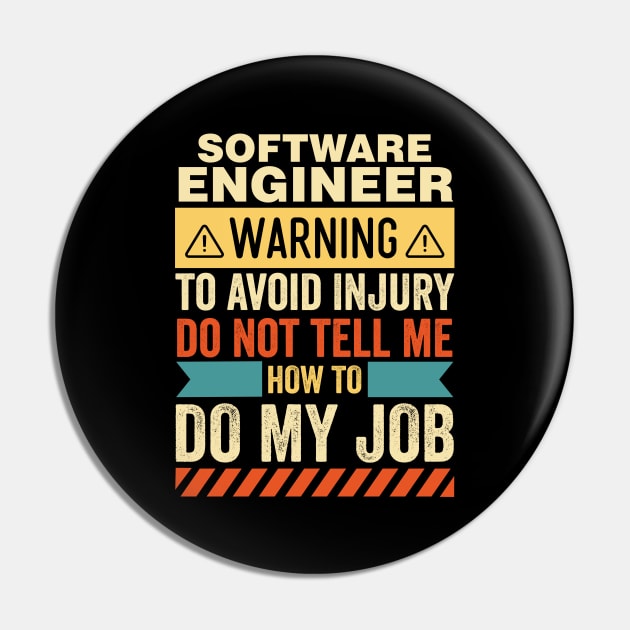 Software Engineer Warning Pin by Stay Weird