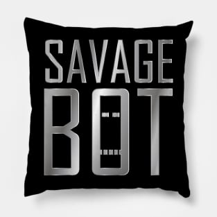 SAVAGE BOT Pillow