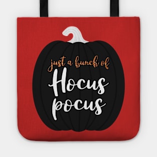 Just A Bunch Of Hocus Pocus Tote