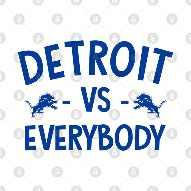 Detroit vs Everybody by elegantelite