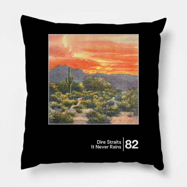 Dire Straits - It Never Rains / Minimal Style Graphic Artwork Pillow by saudade