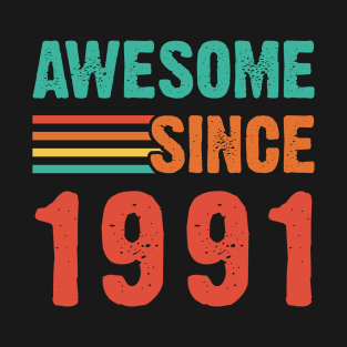 Vintage Awesome Since 1991 T-Shirt