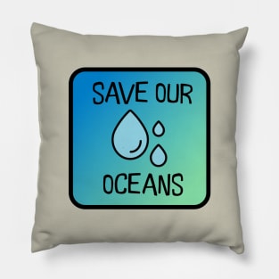 Save Our Oceans Pillow