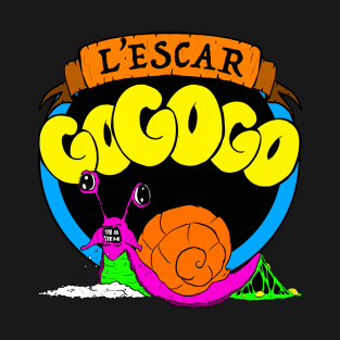 L'EscarGOGOGO T-Shirt