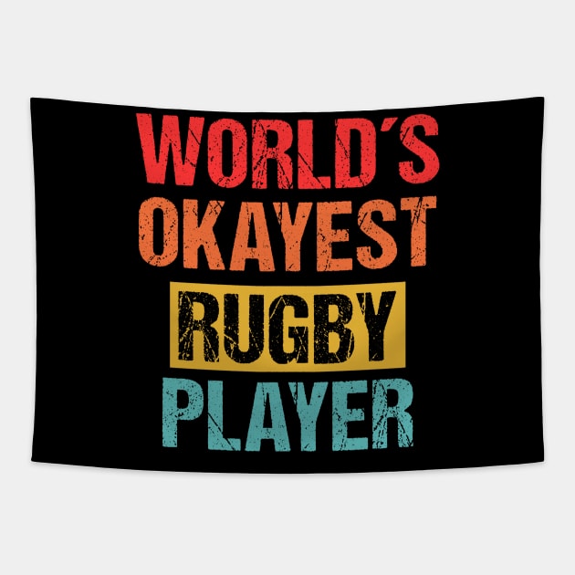 World's Okayest Rugby Player | Funny Sports Tee Tapestry by Indigo Lake