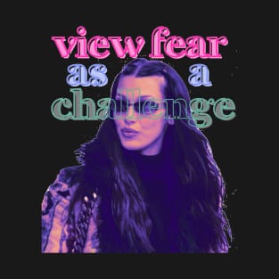 Bella Hadid View Fear As A Challenge T-Shirt