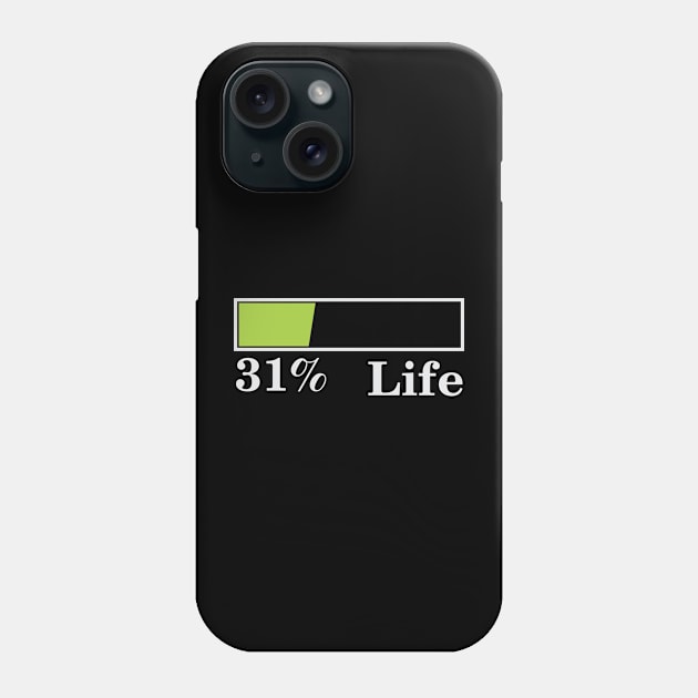 31% Life Phone Case by Qasim