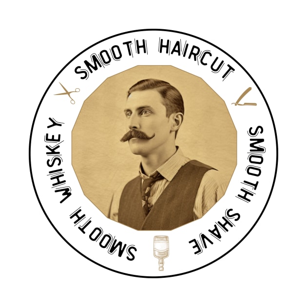 Smooth Haircut, Shave, Whiskey Vintage Barber by Maestro Mainframe