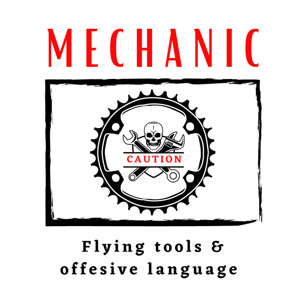 Mechanic Caution Flying Tools & Offensive Language funny design by Digital Mag Store