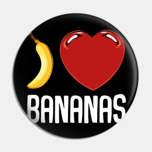 Banana - I Love Bananas - Fruity Exotic Statement Pin