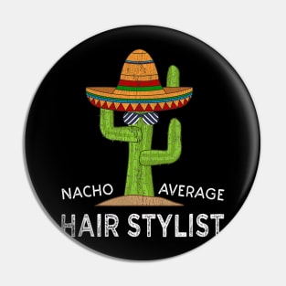 Fun Hairstylist Humor Gifts  Funny Meme Saying Hair Stylist Pin