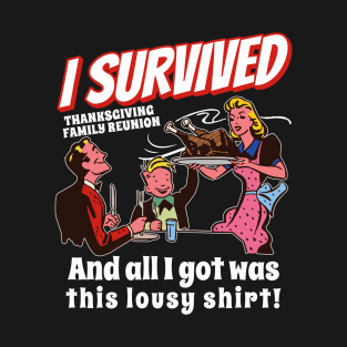 Thanksgiving Survivor Retro Style Family Dinner Design T-Shirt