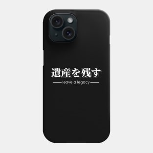 leave a legacy 遺産を残す (DARK BG) | Minimal Japanese Kanji English Text Aesthetic Streetwear Unisex Design | Shirt, Hoodie, Coffee Mug, Mug, Apparel, Sticker, Gift, Pins, Totes, Magnets, Pillows Phone Case