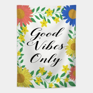 Good Vibes Only Tapestry