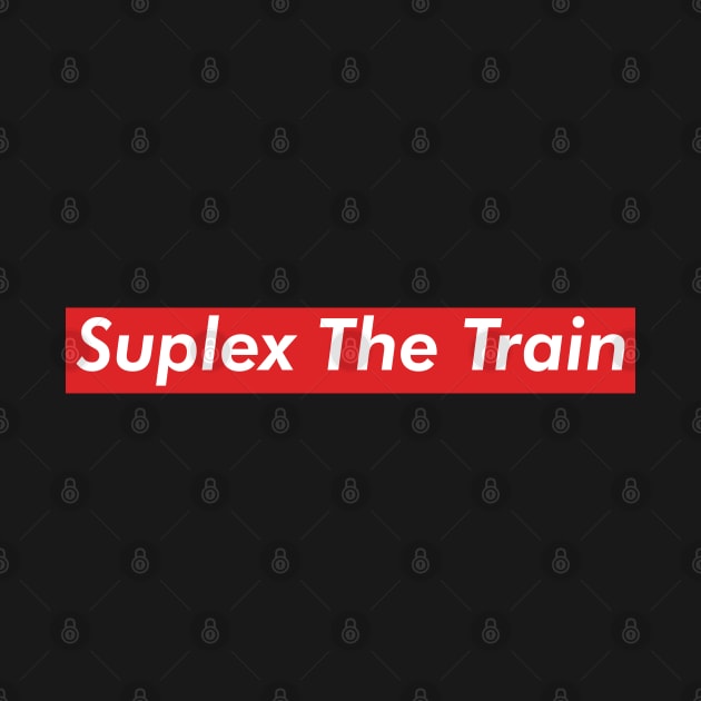 Suplex The Train by inotyler