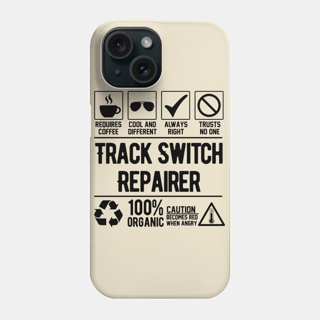 Track Switch Repairer Job (black) Phone Case by Graficof