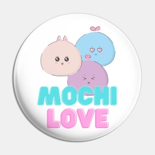 Mochi Love Mochi Lovers Pin