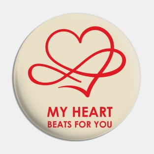 My Heart Beats For You Pin