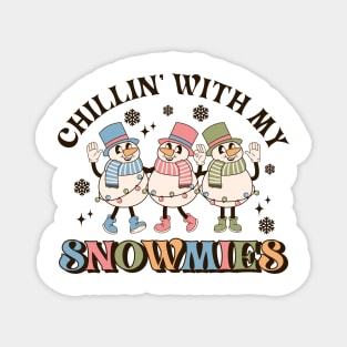 Chillin With My Snowmies Cute Funny Christmas T-Shirt Magnet