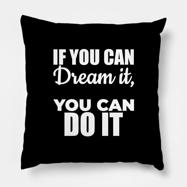 Inspirational and Motivational Quote Pillow by Hifzhan Graphics