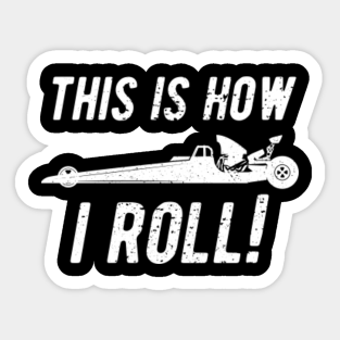 Drag Racing For Men Stickers Teepublic
