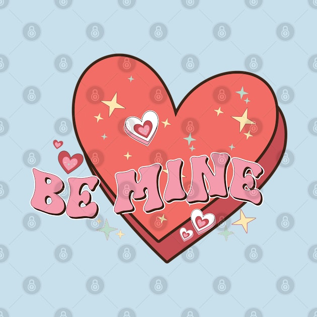 Be Mine Love by HassibDesign