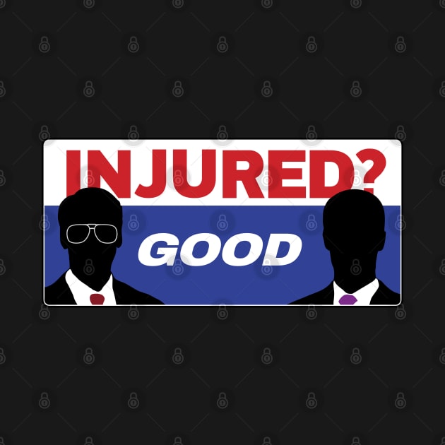 Injured?...Good by NVDesigns