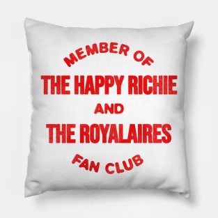 The Happy Richie and the Royalaires Pillow