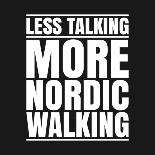 Nordic Walking Nordic Walker T-Shirt