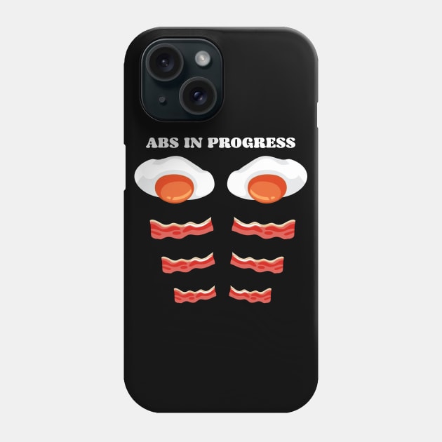 Funny Abs in Progress Phone Case by opippi