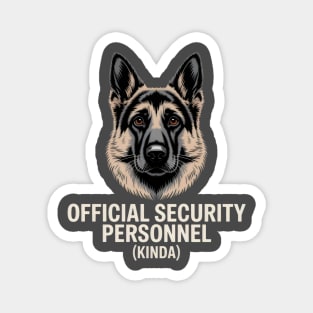 Official Security Personnel Kinda German Shepherd Funny Dog Design Magnet