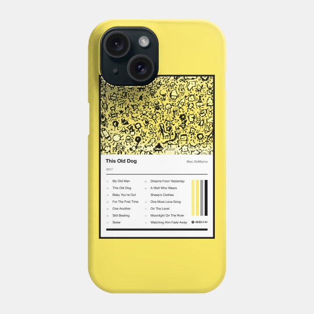 This Old Dog Tracklist Phone Case by fantanamobay@gmail.com