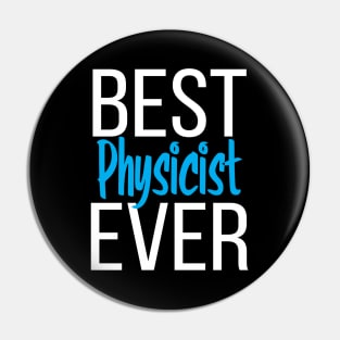 Best Physicist Ever Pin